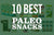 10 Best Sweet & Savory On-the-Go Paleo Snacks